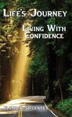 Life's Journey Living With Confidence (eBook, ePUB)