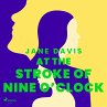 At the Stroke of Nine O'Clock... - Bild 1