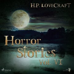 H. P. Lovecraft – Horror Stories Vol. VI (MP3-Download) - Lovecraft, H. P.