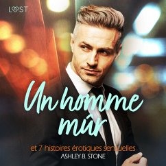 Un homme mûr et 7 histoires érotiques sensuelles (MP3-Download) - Stone, Ashley B.