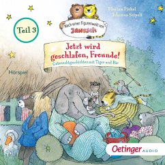 Jetzt wird geschlafen, Freunde! Gutenachtgeschichten mit Tiger und Bär. Teil 3 (MP3-Download) - Fickel, Florian
