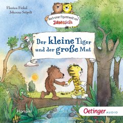 Der kleine Tiger und der große Mut (MP3-Download) - Fickel, Florian
