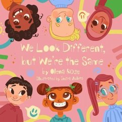 We Look Different, but We're the Same (eBook, ePUB) - Rose, Olena