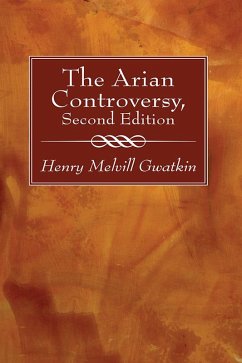 The Arian Controversy, Second Edition (eBook, PDF)