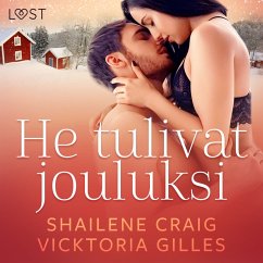 He tulivat jouluksi - Eroottinen joulukertomus (MP3-Download) - Gilles, Vicktoria; Craig, Shailene