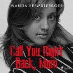 Call You Right Back, Mum (MP3-Download)