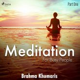 Meditation for Busy People – Part One (MP3-Download) Meditation for Busy People – Part One (MP3-Download)