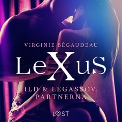 LeXuS: Ild & Legassov, Partnerna - erotisk dystopi (MP3-Download) - Bégaudeau, Virginie