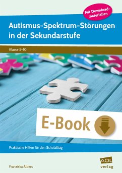 Autismus-Spektrum-Störungen in der Sekundarstufe (eBook, PDF) - Albers, Franziska