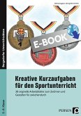 Kreative Kurzaufgaben für den Sportunterricht (eBook, PDF)