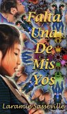 Falta Una De Mis Yos (eBook, ePUB)