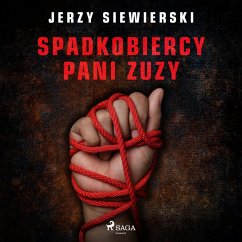 Spadkobiercy pani Zuzy (MP3-Download) - Siewierski, Jerzy