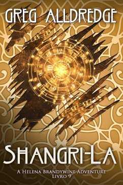 Cover Shangri-la (A Helena Brandywine Adventure Livro 9, #9) (eBook, ePUB)