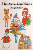 5 historias Navideñas (eBook, ePUB) 5 historias Navideñas (eBook, ePUB)