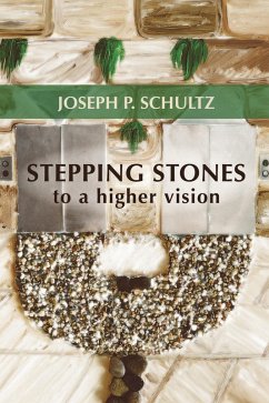 Stepping Stones to a Higher Vision (eBook, ePUB)