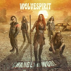 Change The World - Wolvespirit