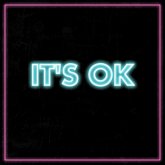 It'S Ok