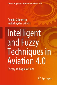 Intelligent and Fuzzy Techniques in Aviation 4.0 (eBook, PDF)