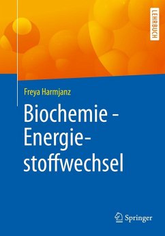 Biochemie - Energiestoffwechsel (eBook, PDF) - Harmjanz, Freya