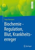 Biochemie - Regulation, Blut, Krankheitserreger (eBook, PDF)