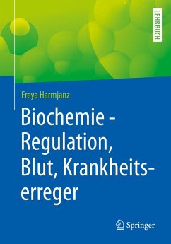 Biochemie - Regulation, Blut, Krankheitserreger (eBook, PDF) - Harmjanz, Freya