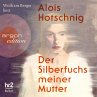 Der Silberfuchs meiner Mutter... - Bild 1