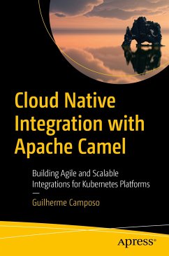 Cloud Native Integration with Apache Camel (eBook, PDF) - Camposo, Guilherme