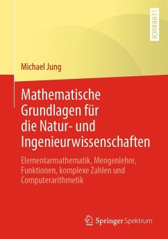 Mathematische Grundlagen für die Natur- und Ingenieurwissenschaften (eBook, PDF) - Jung, Michael