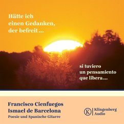 Hätte ich einen Gedanken, der befreit... (MP3-Download) - Barcelona, Ismael de; Cienfuegos, Francisco