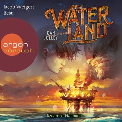 Ozean in Flammen / Waterland Bd.3 (MP3-Download) - Jolley, Dan