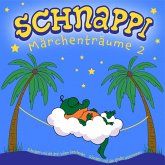 Schnappi Märchenträume 2 (MP3-Download)