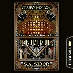 Arkham Horror - Das letzte Ritual (MP3-Download) - Sidor, S.A.