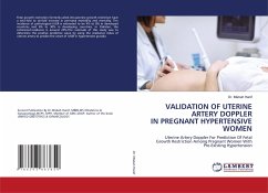 VALIDATION OF UTERINE ARTERY DOPPLER IN PREGNANT HYPERTENSIVE WOMEN