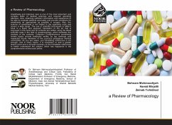 a Review of Pharmacology - Mahmoodiyeh, Behnam;Mirjalili, Hamid;Tohidirad, Zeinab