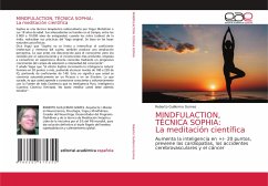 MINDFULACTION, TÉCNICA SOPHIA: La meditación científica