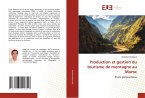 Production et gestion du tourisme de montagne au Maroc