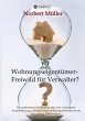 Wohnungseigentümer- Freiwild für... - Bild 1