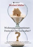 Wohnungseigentümer- Freiwild für Verwalter?