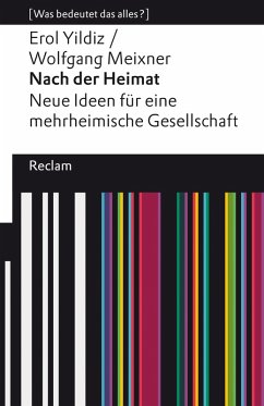 Cover Nach der Heimat. Neue Ideen für eine mehrheimische Gesellschaft (eBook, ePUB)