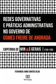 Redes Governativas e Práticas Administrativas no Governo de Gomes Freire de Andrada (eBook, ePUB)