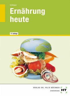 Ernährung heute - Schlieper, Cornelia A.