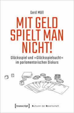 Mit Geld spielt man nicht! - Möll, Gerd