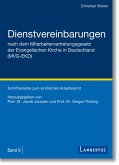 Dienstvereinbarungen nach dem Mitarbeitervertretungsgesetz der Evangelischen Kirche in Deutschland (MVG-EKD) (eBook, ePUB)