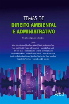 Temas de Direito Ambiental e Administrativo (eBook, ePUB) - Heilmann, Maria de Jesus Rodrigues Araujo