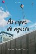As pipas de agosto (eBook, ePUB) - Bild 1