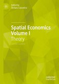 Spatial Economics Volume I