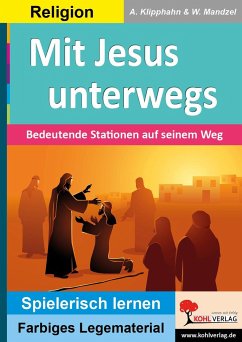 Mit Jesus unterwegs - Klipphahn, Anneli;Mandzel, Waldemar