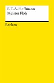 Meister Floh. Ein Märchen in sieben Abenteuern zweier Freunde. Textausgabe mit Anmerkungen/Worterklärungen, Literaturhinweisen und Nachwort (eBook, ePUB)