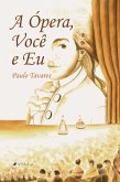 A Ópera, Você e Eu (eBook, ePUB)