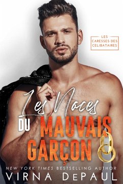 Les Noces du mauvais garçon (eBook, ePUB) - Depaul, Virna